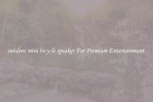 outdoor mini bicycle speaker For Premium Entertainment 