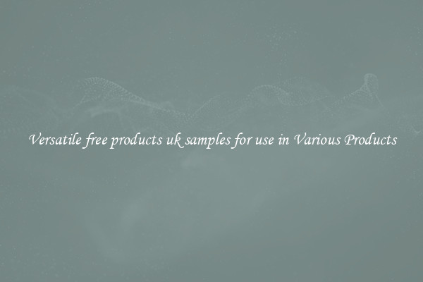 Versatile free products uk samples for use in Various Products