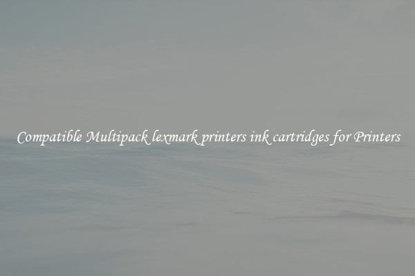 Compatible Multipack lexmark printers ink cartridges for Printers