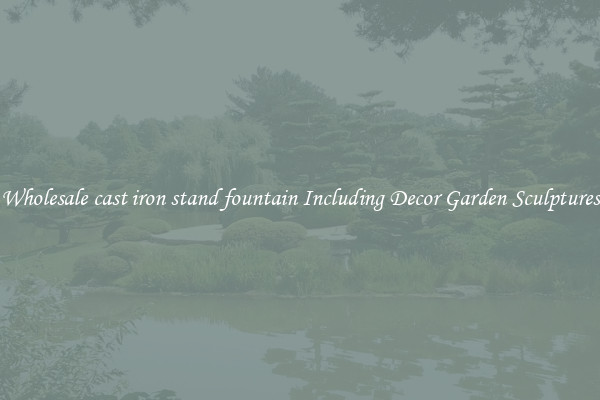 Wholesale cast iron stand fountain Including Decor Garden Sculptures